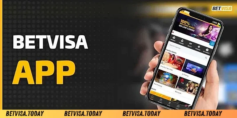 Tải App Betvisa - Trải Nghiệm Cá Cược Mọi Lúc Mọi Nơi Hướng dẫn tải Bet Visa