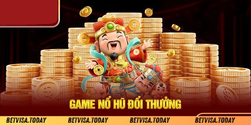 Nổ Hũ Đổi Thưởng – Săn Hũ Khủng, Rinh Thưởng Cực Đã Nổ Hũ Đổi Thưởng - Trò Chơi Hấp Dẫn Hàng Đầu Việt Nam