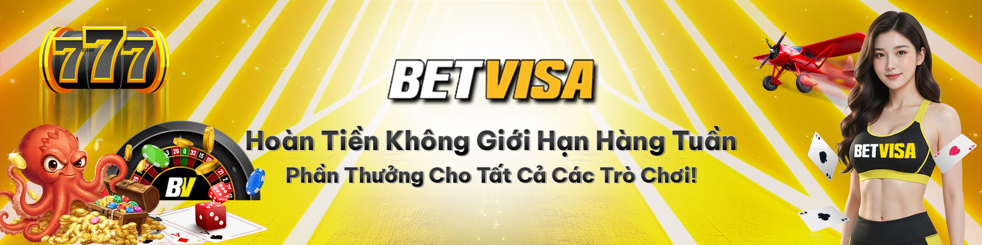 BETVISA hoàn tiền không giới hạn mỗi tuần